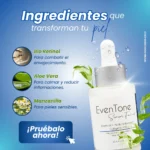 EvenTone_34_3_11zon Eventone Suero Facial: hidratación y firmeza natural para tu piel
