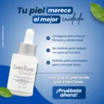 EvenTone_37_1_11zon Eventone Suero Facial: hidratación y firmeza natural para tu piel